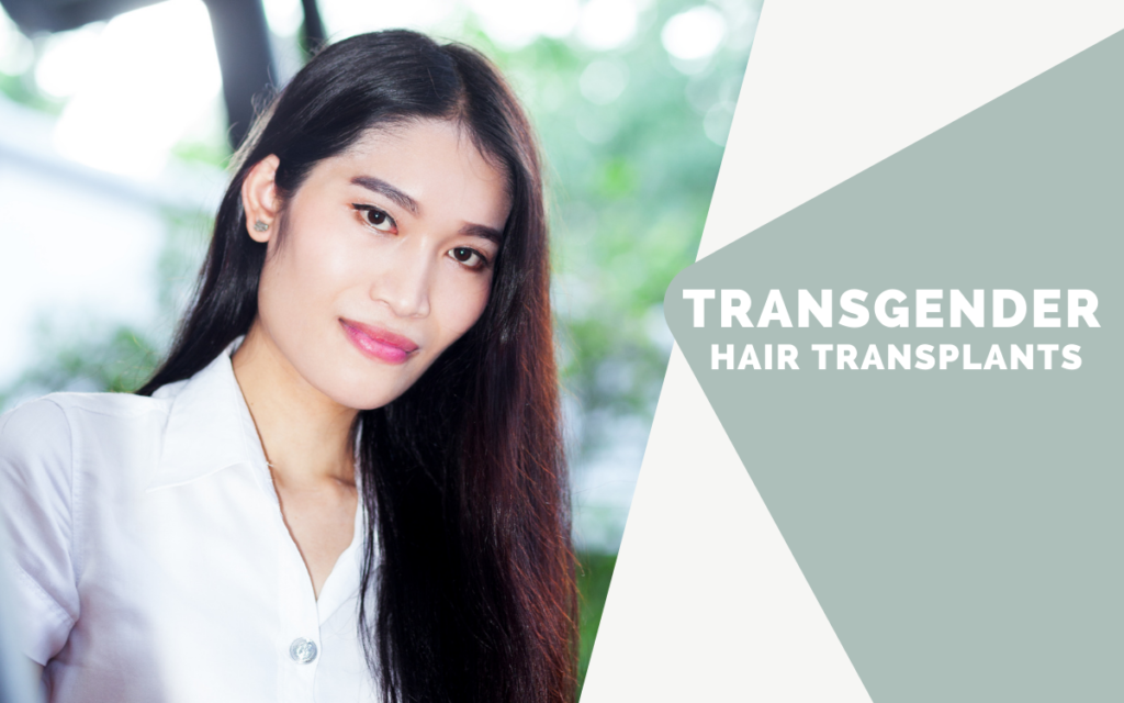 Transgender woman with brown hair and white shirt. Words "Transgender Hair Transplants" on right side.